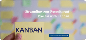 Streamline Your Recruitment Process With Kanban